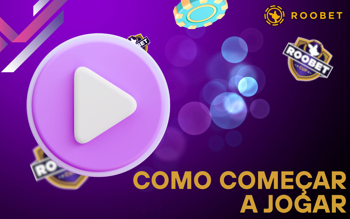 Roobet Cassino Como Começar a Jogar